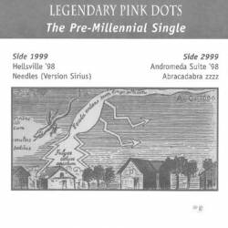 The Legendary Pink Dots : The Pre-Milllenial Single